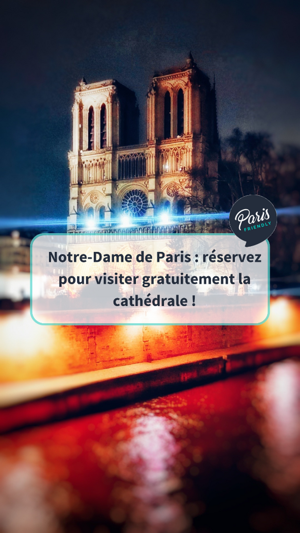 Notre-Dame de Paris : r&eacute;servez pour visiter gratuitement la cath&eacute;drale !