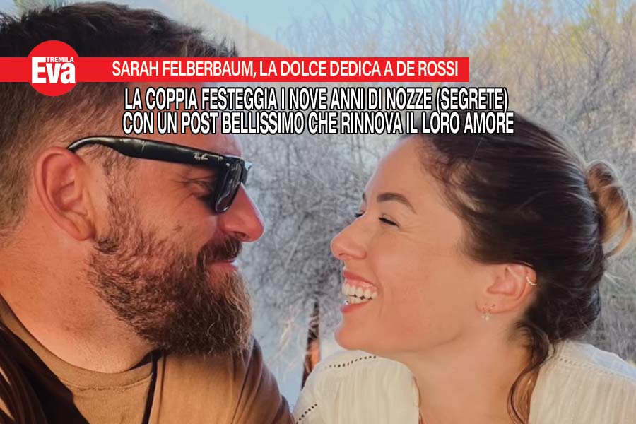 Sarah Felberbaum e Daniele De Rossi, nove anni di matrimonio