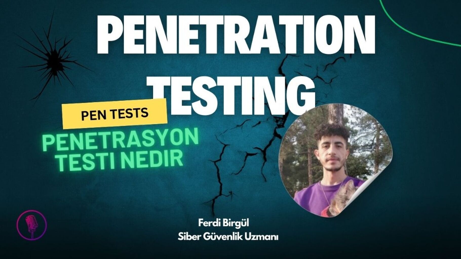 Penetrasyon Testi Nedir