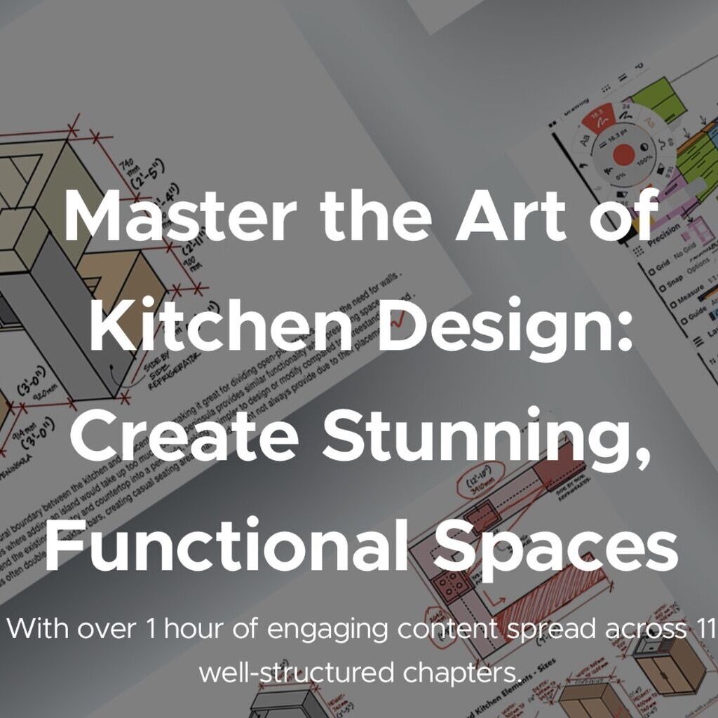 Kitchen Design and Planning Full Course.