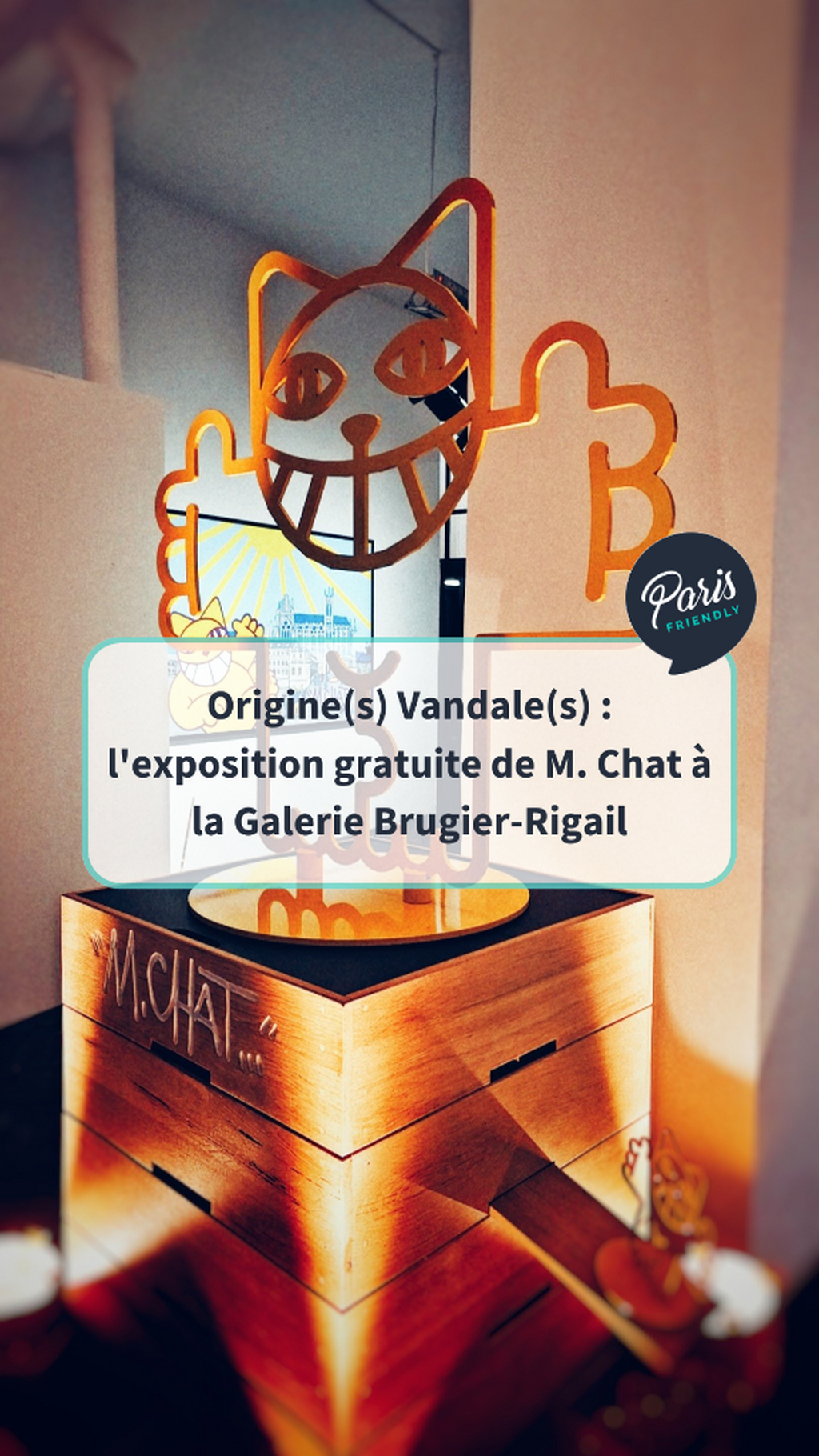 Origine(s) Vandale(s) : l'exposition gratuite de M. Chat &agrave; la Galerie Brugier-Rigail