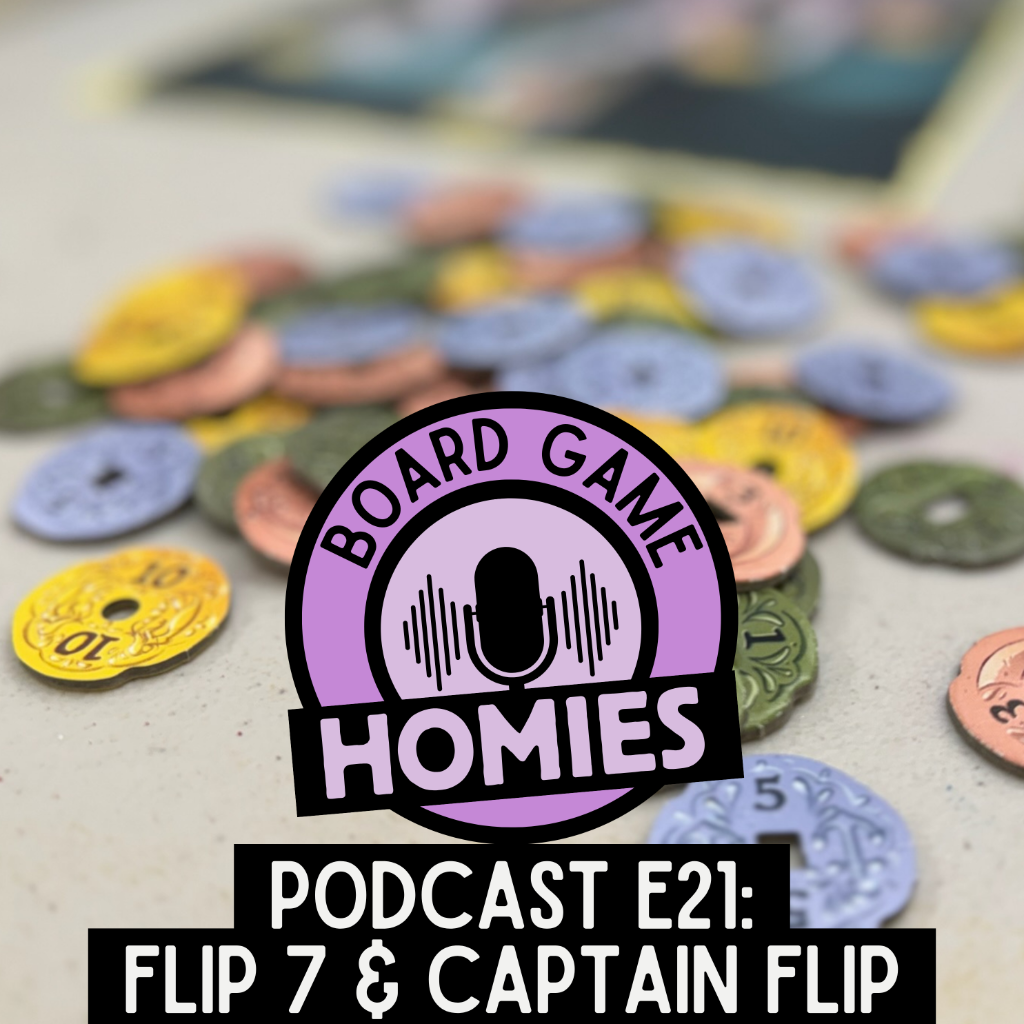 Episode 21: Flip 7 & Captain Flip