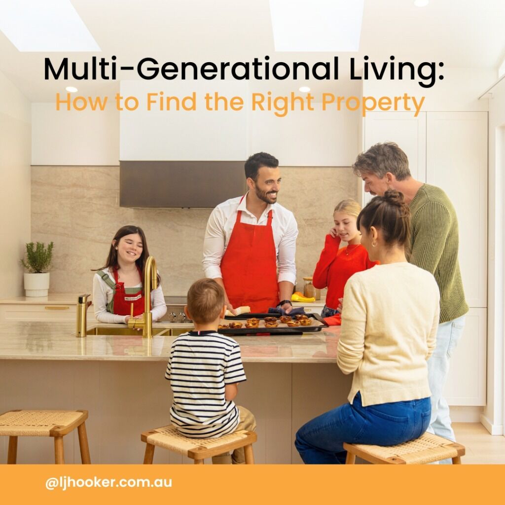 Multi-Generational Living: How to Find the Right Property
