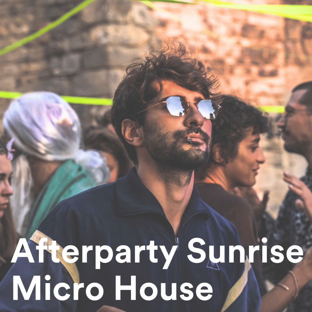 Afterparty Sunrise Micro House 😎2025