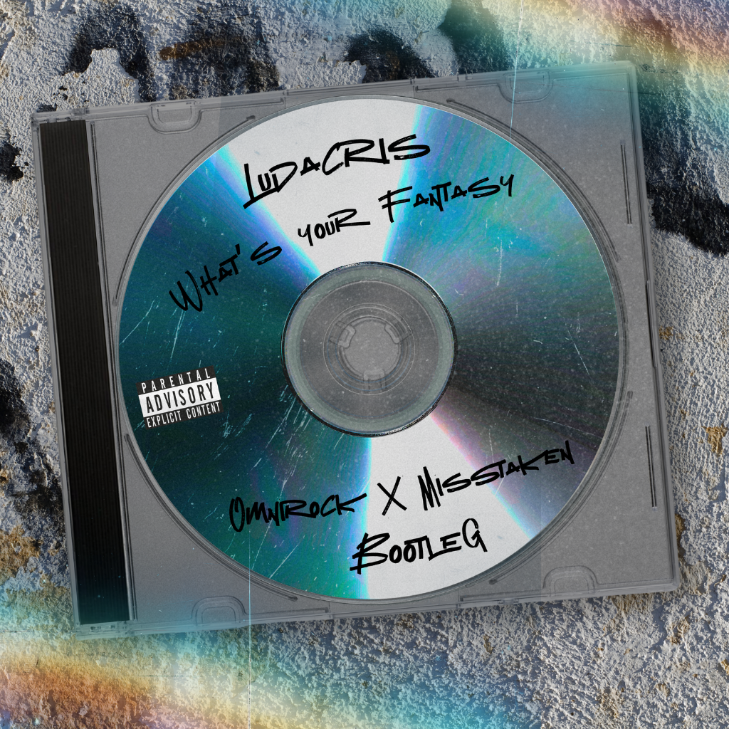 What’s Your Fantasy (Omnirock X Misstaken Bootleg) 