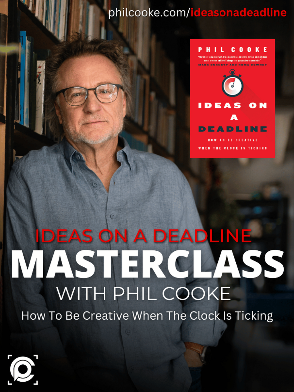 New Masterclass! Ideas on A Deadline 