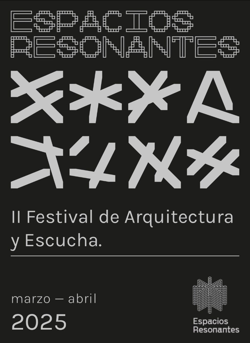Espacios Resonantes &ndash; Escuchar el espacio, construir el sonido.