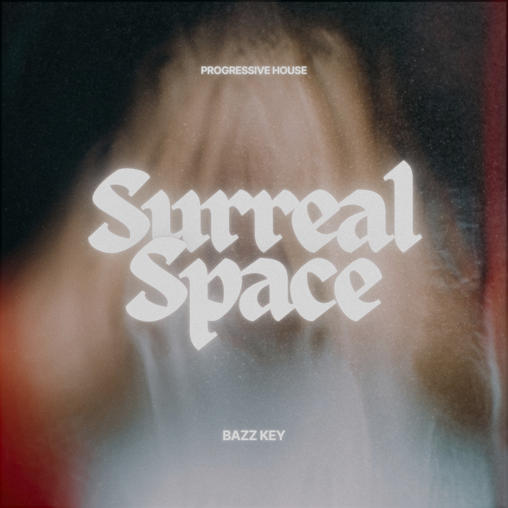 Bazz Key - Surreal Space / Progressive House Session 2025