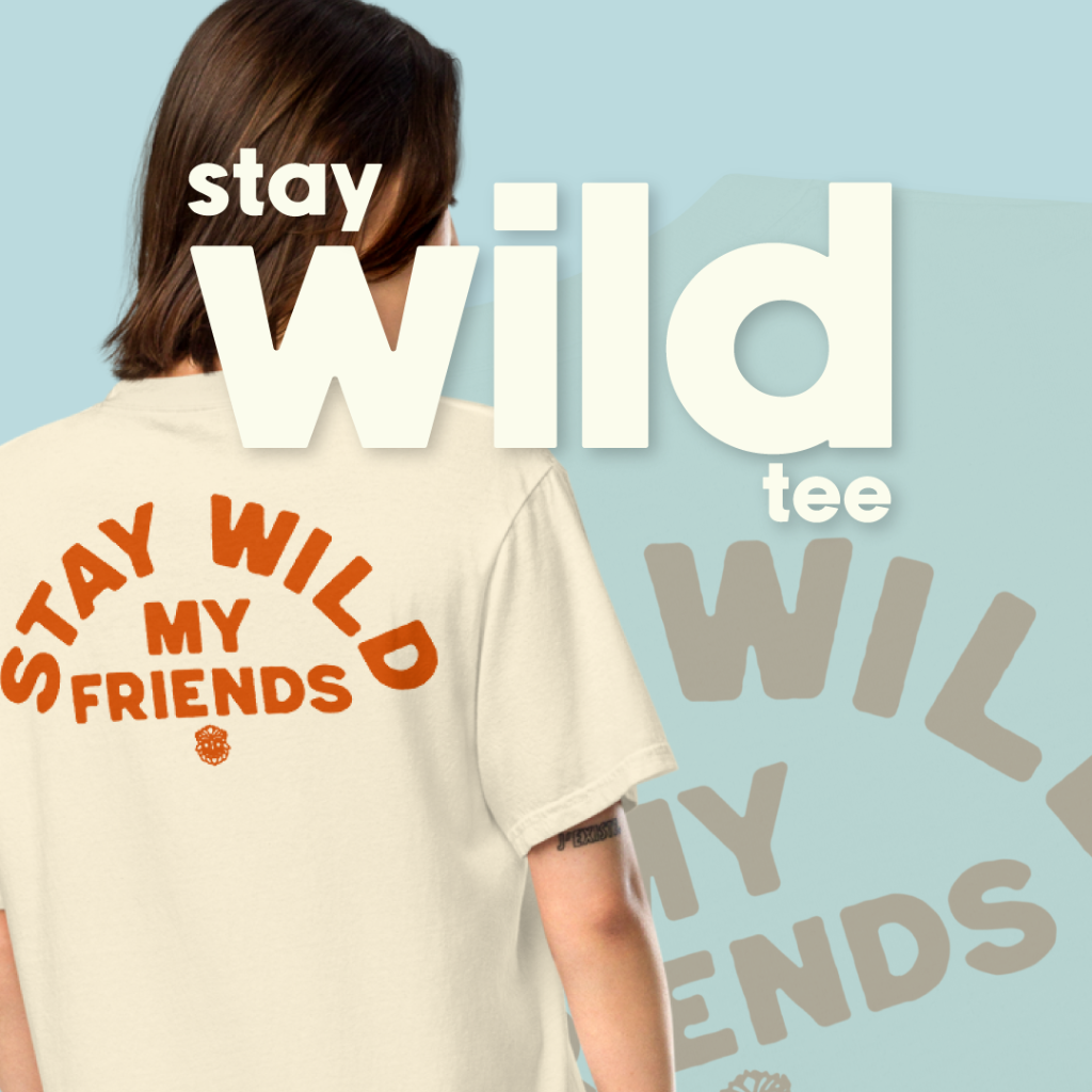 Stay Wild Tee