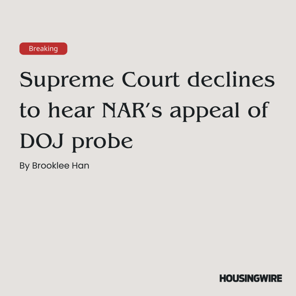 Supreme Court declines to hear NAR's appeal of DOJ probe