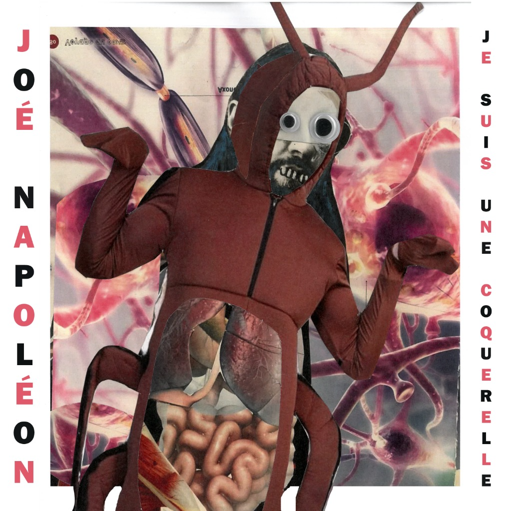 Jo&eacute; Napol&eacute;on - Je suis une coquerelle