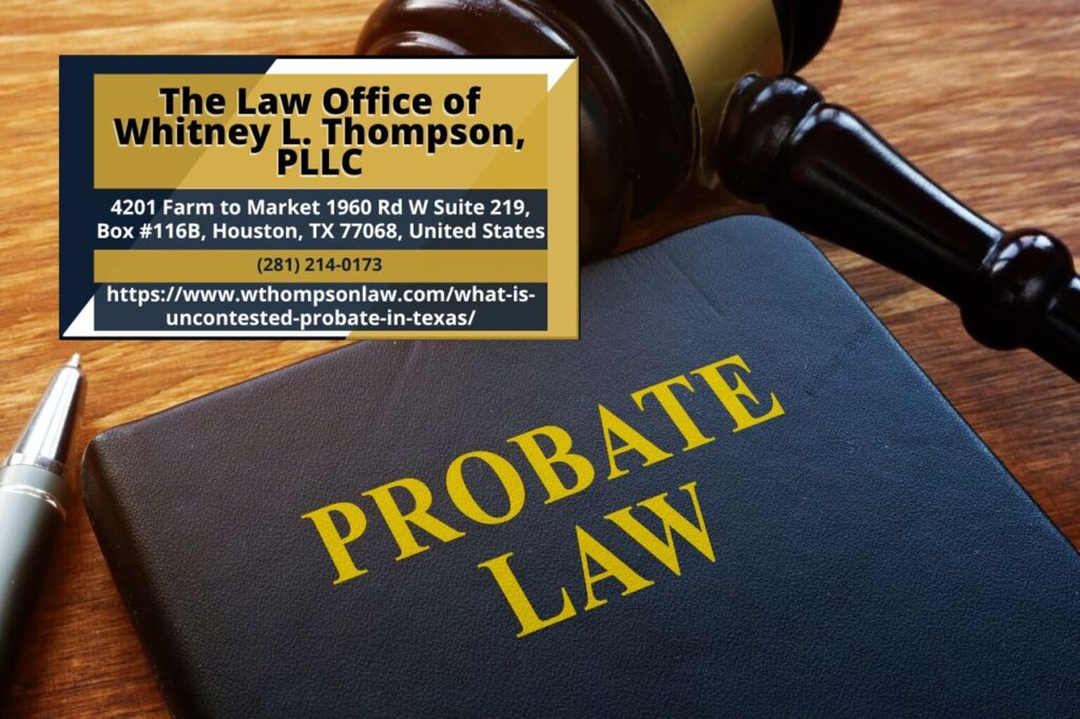 What is Uncontested Probate in Texas?
