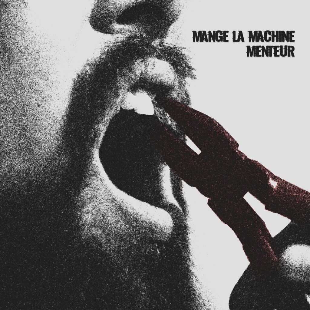 Mange la machine - Menteur 