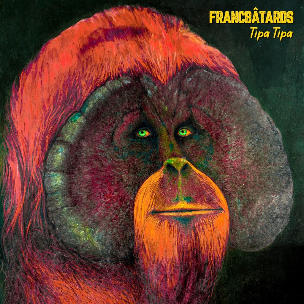 Francb&acirc;tards - Tipa Tipa