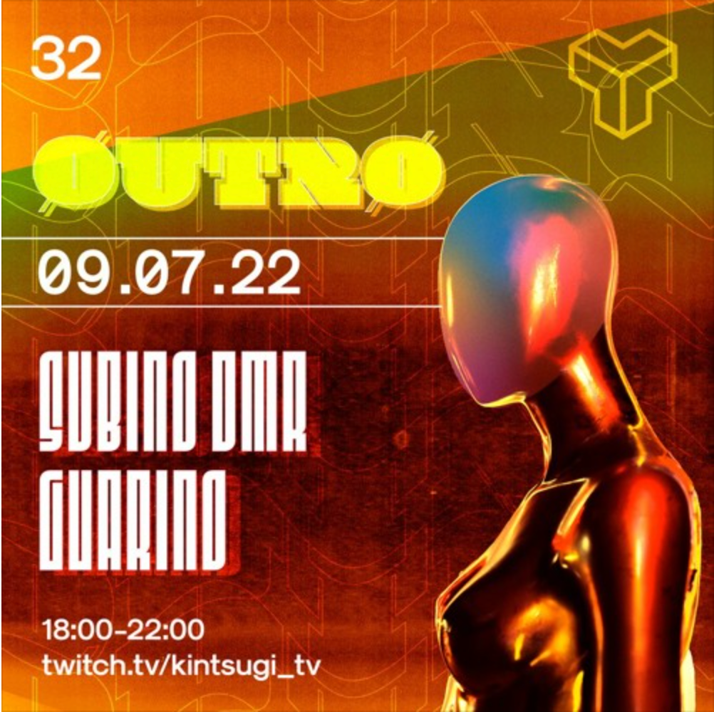 Guarino@Kintsugi 32nd Transmission "OUTRO"
