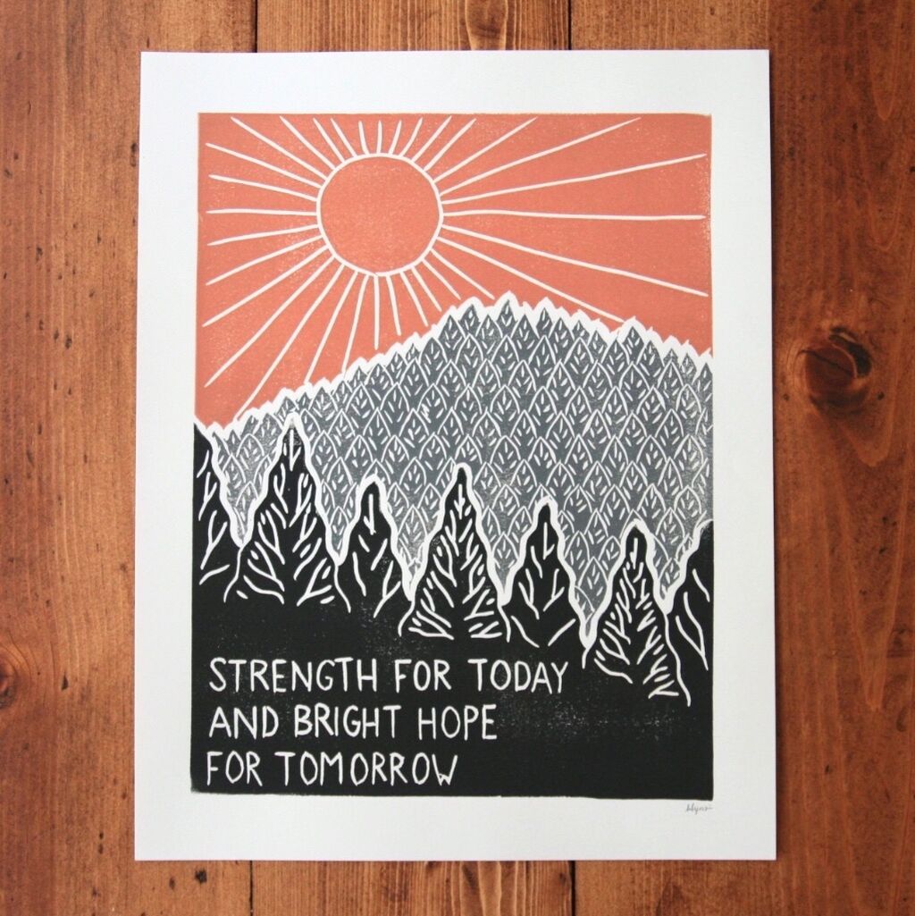 Strength and Bright Hope Mountain Sunset Linocut Print, 11x14”