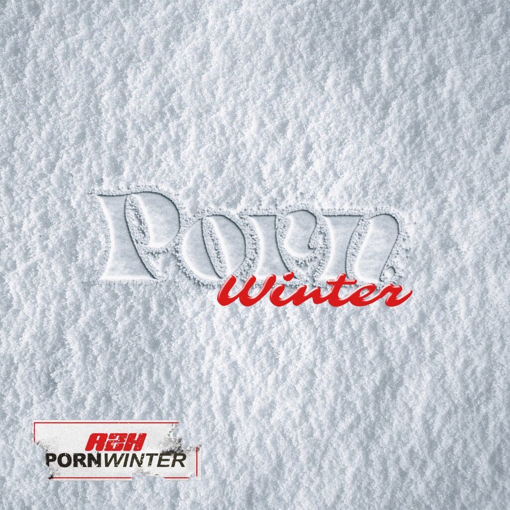 A2H - PORN WINTER