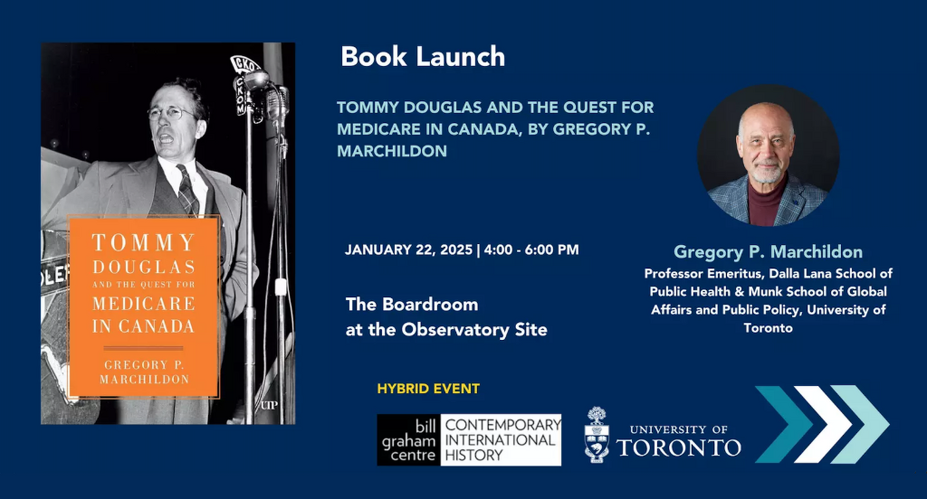 Book Launch: Tommy Douglas and the Quest for Medicare in Canada, by Gregory P.&nbsp; Marchildon