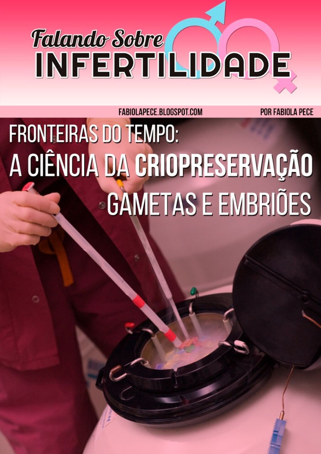 E-Book: Fronteiras do Tempo: A Ci&ecirc;ncia da Criopreserva&ccedil;&atilde;o de Gametas e Embri&otilde;es
