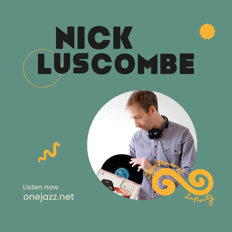 Nick Luscombe Presents... 15th Jan 2025