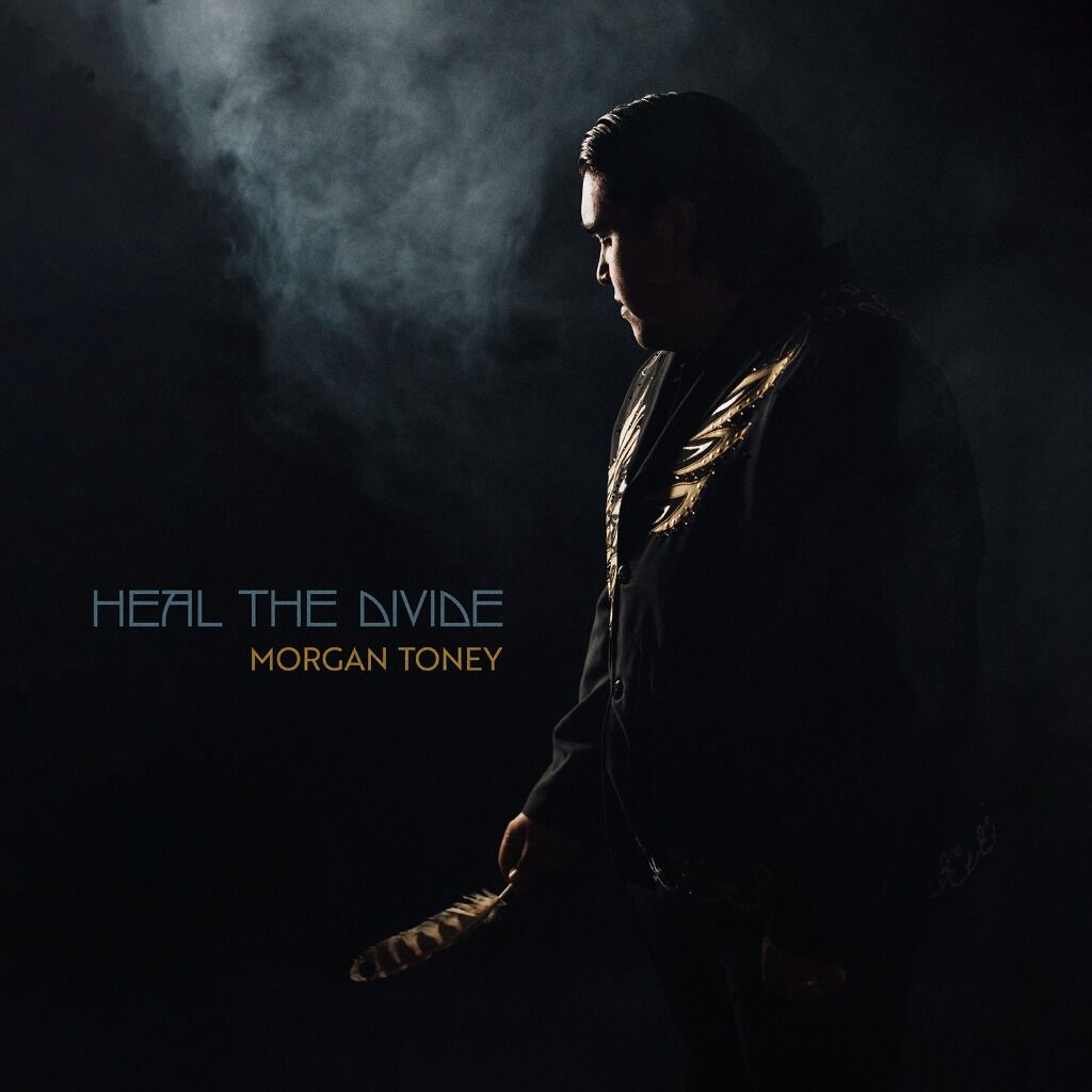 Morgan Toney "Heal The Divide"