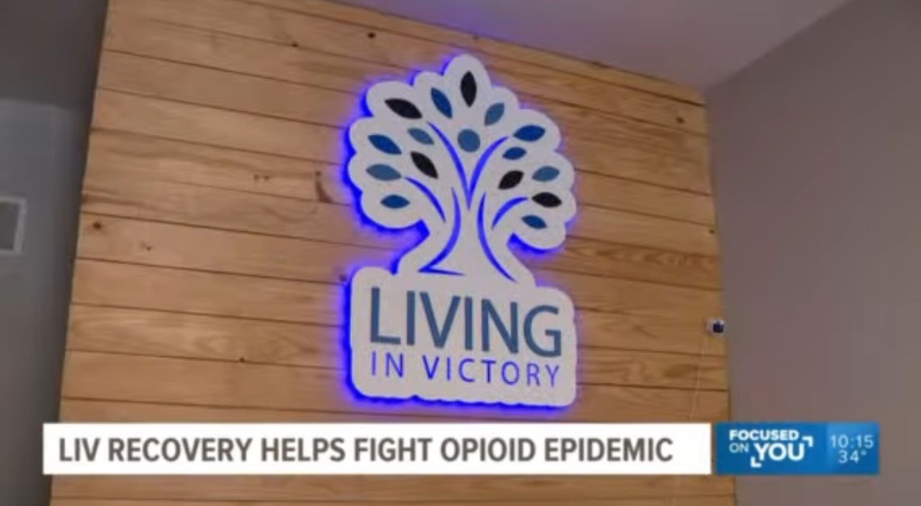 LIV Recovery: Fighting the opioid epidemic