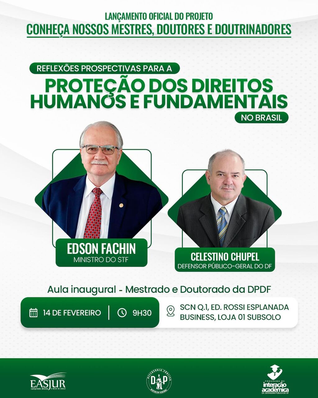 Ministro Fachin na DPDF - 2025