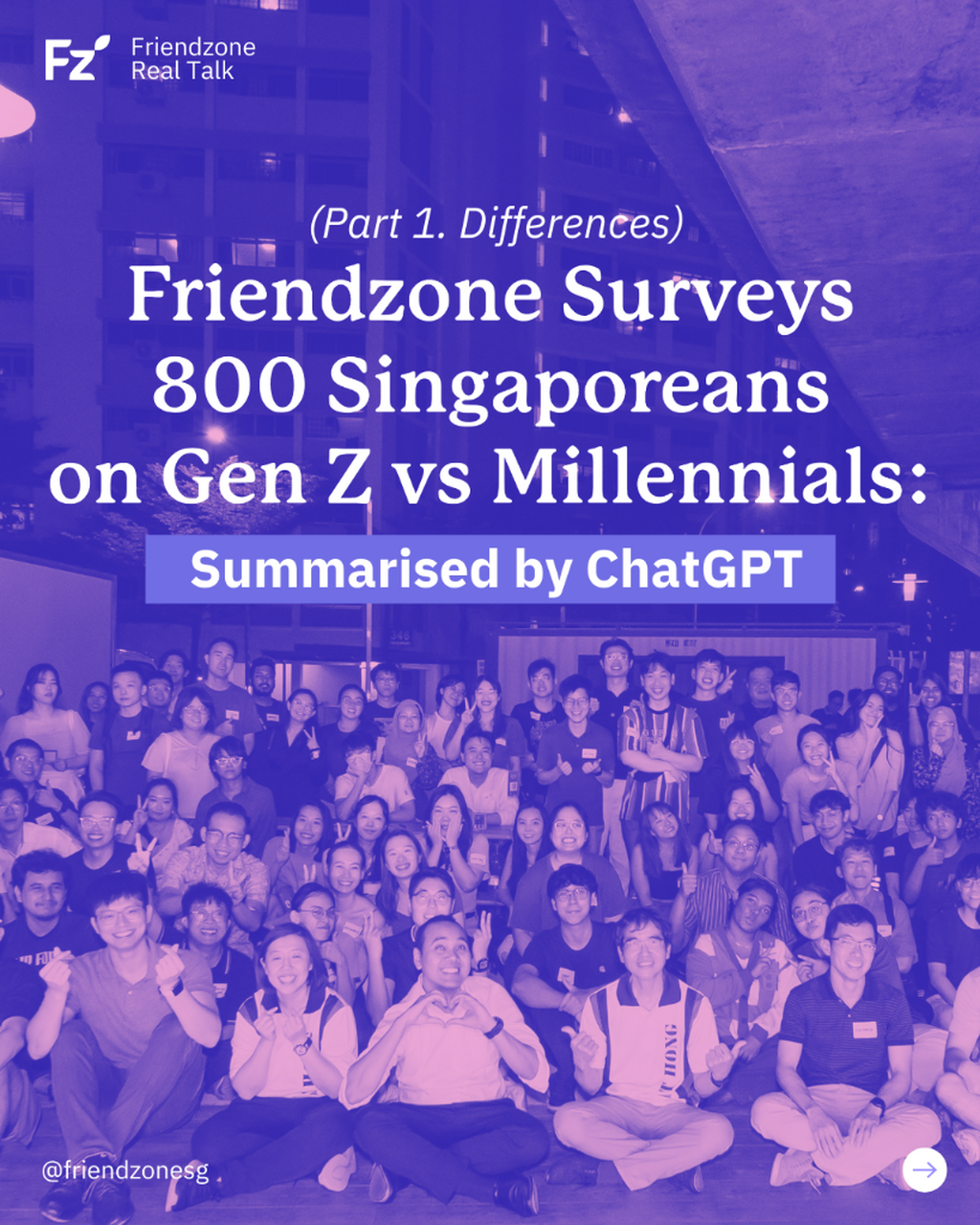 Blogpost: Friendzone Surveys 800 Singaporeans on Gen Z vs Millennials: Summarised by ChatGPT Pt. 1 Differences
