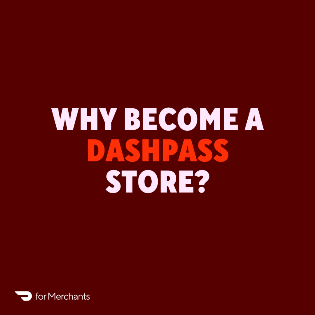 Why Become a DashPass Store