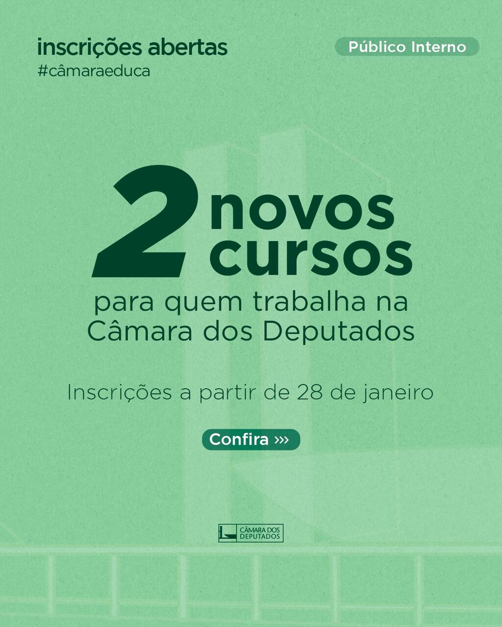 Oportunidades de Capacita&ccedil;&atilde;o na C&acirc;mara dos Deputados