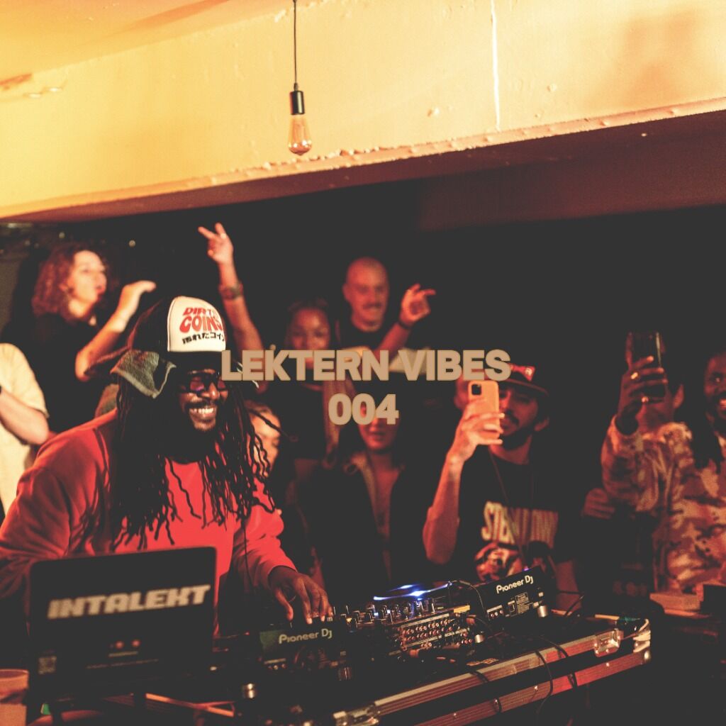 LATEST DJ MIXES: LEKTERN VIBES