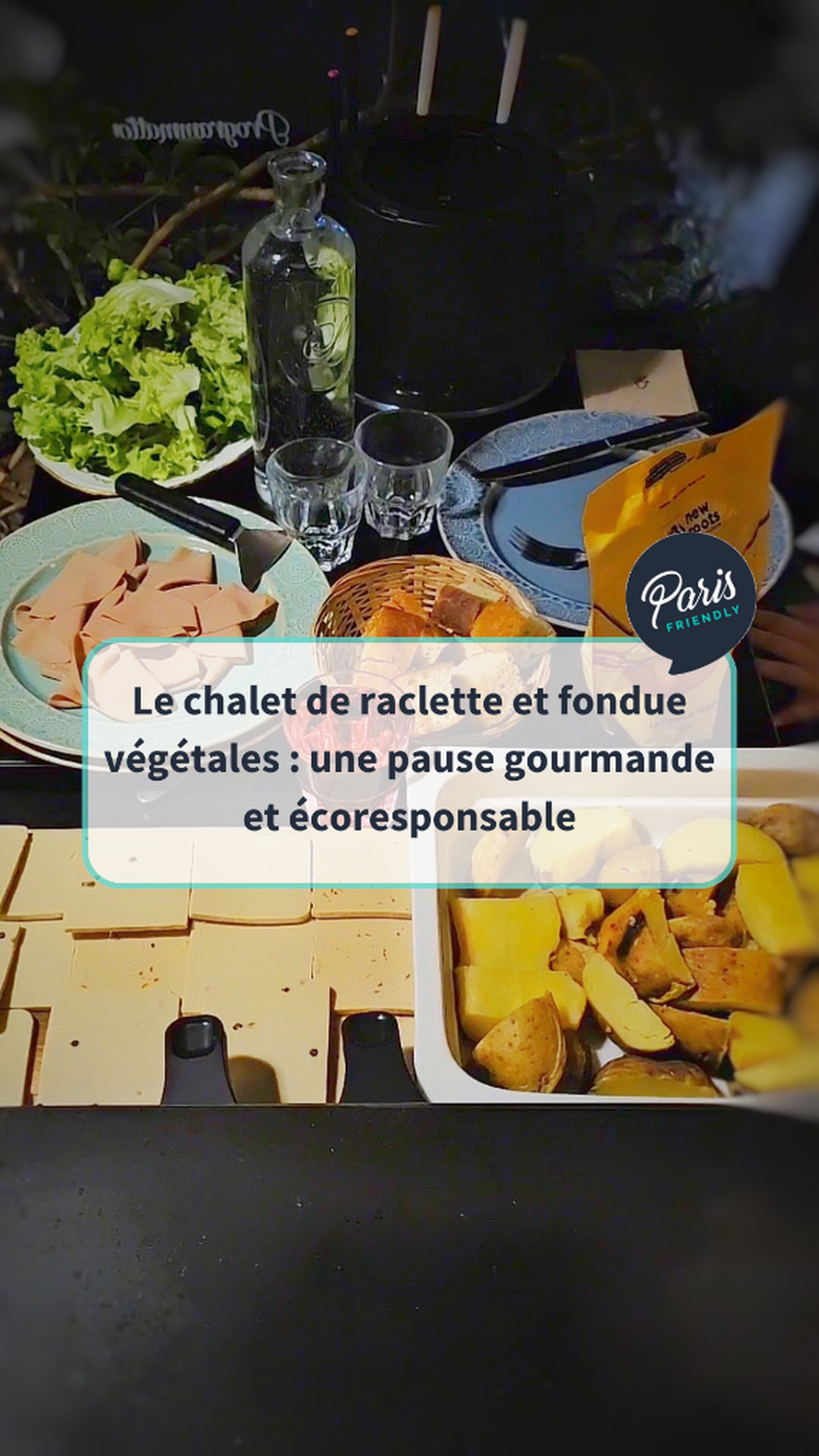 Le chalet de raclette et fondue v&eacute;g&eacute;tales : une pause gourmande et &eacute;coresponsable