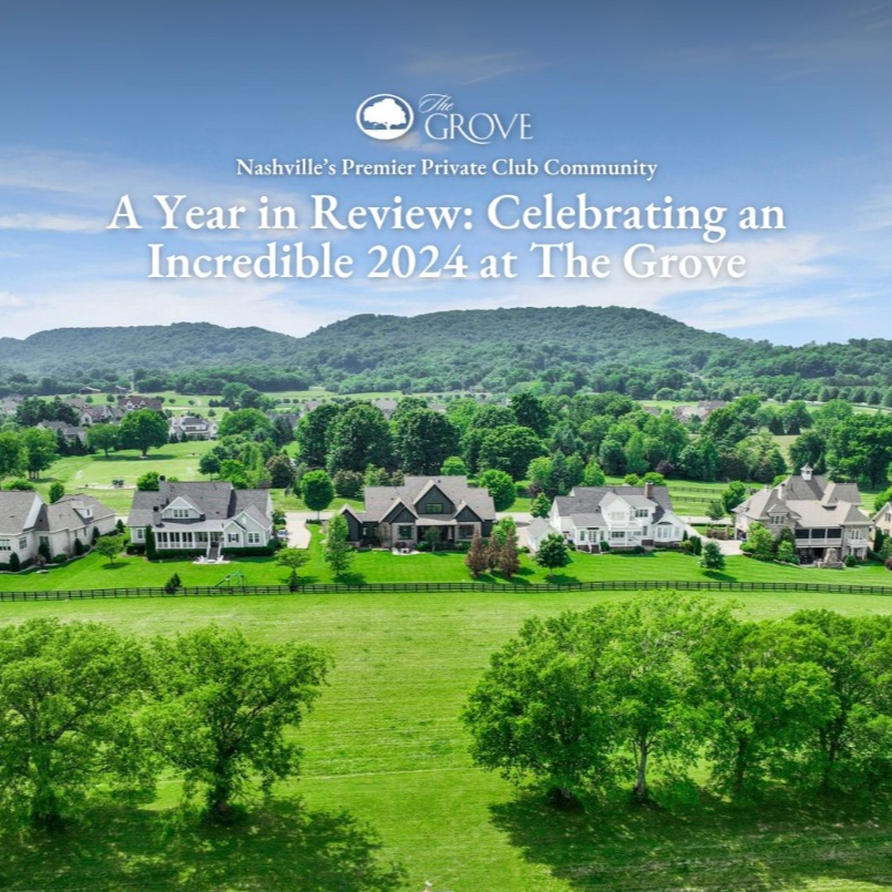 A Year in Review: Celebrating an Incredible 2024 at The Grove - Grove Living