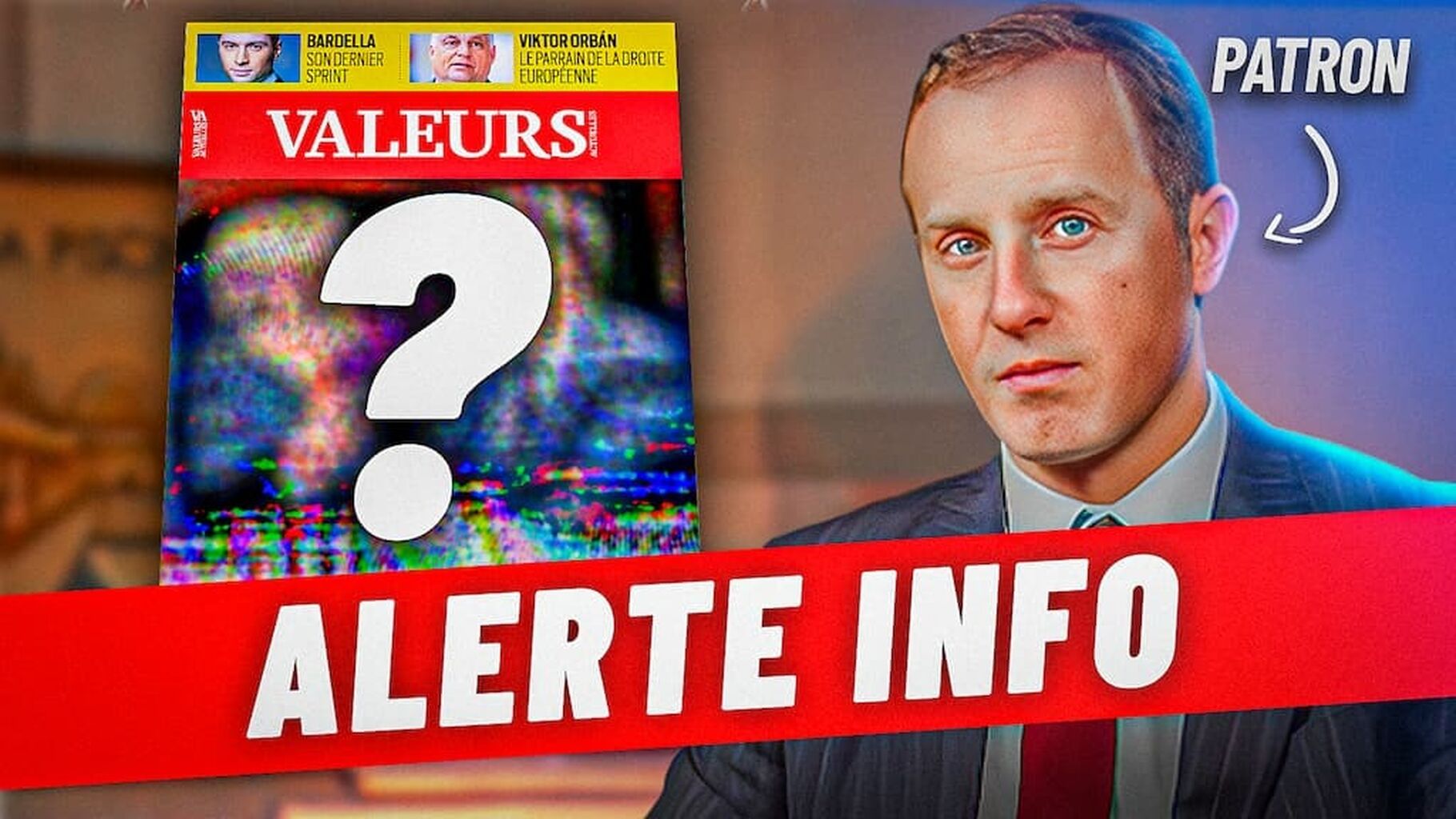 Grosse annonce de &laquo; Valeurs actuelles &raquo;