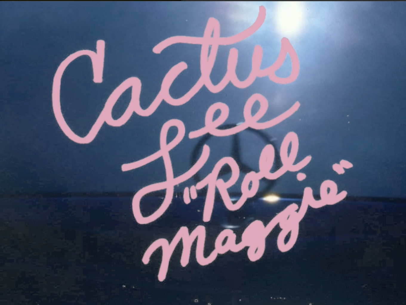 Cactus Lee - "Roll Maggie"