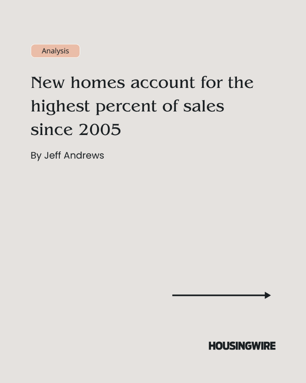New homes account for the highest share of all sales since 2005