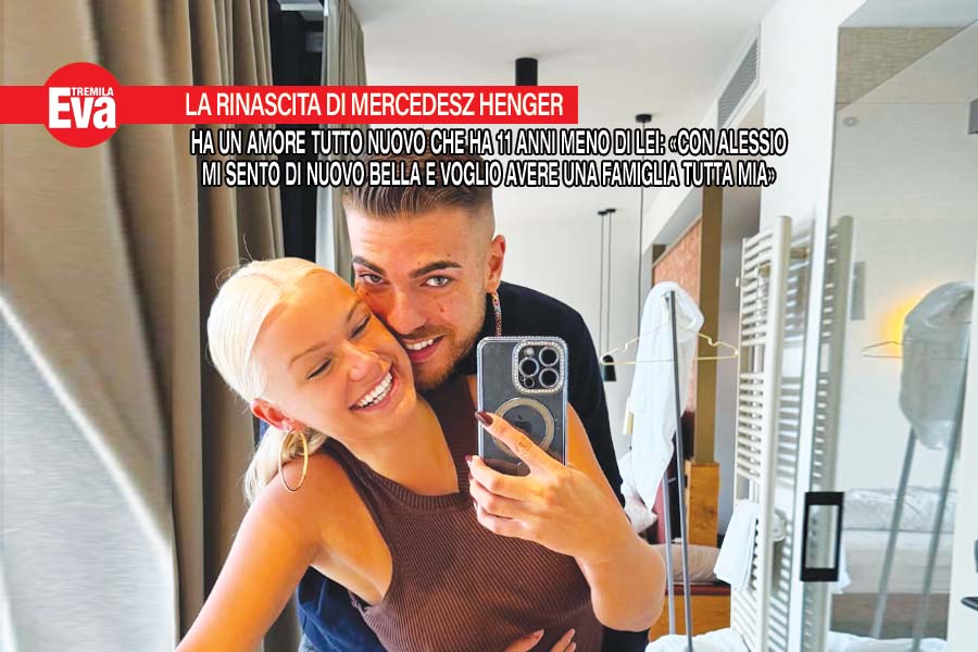 Mercedesz Henger: la nuova vita piena d'amore per Alessio