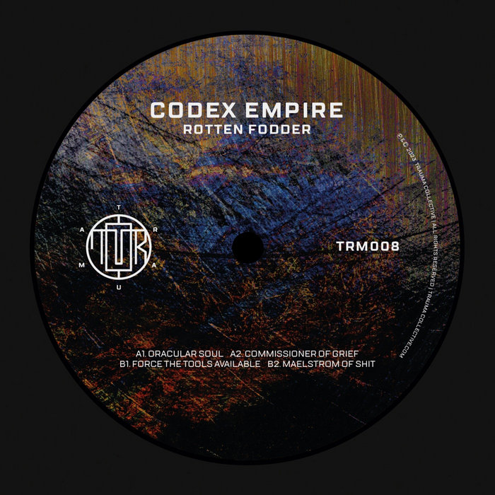 New EP - Rotten Fodder on Trauma Collective