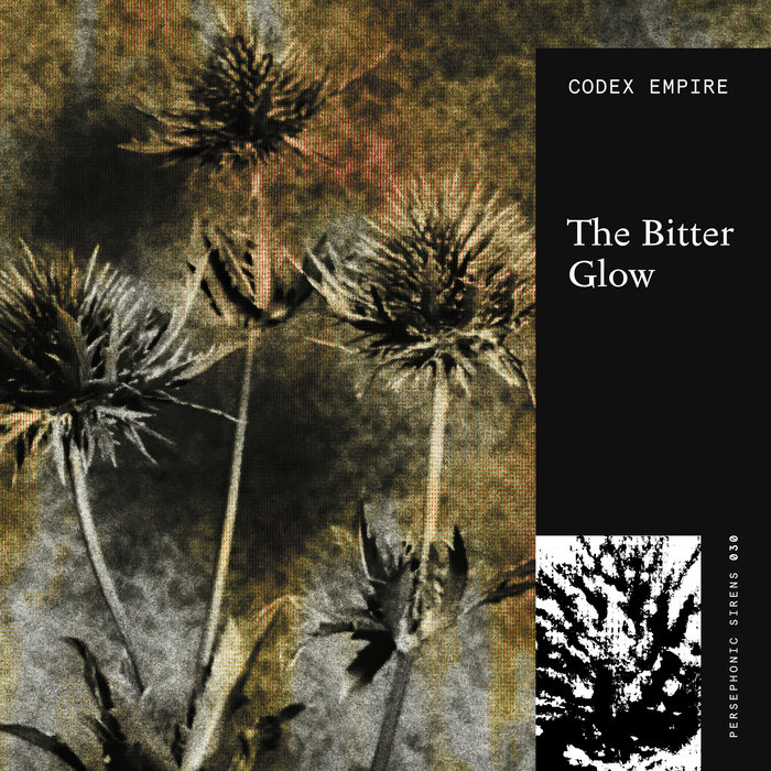 New Codex Empire album 'The Bitter Glow' on Persephonic Sirens