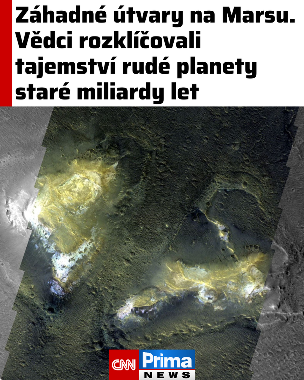 Z&aacute;hadn&eacute; &uacute;tvary na Marsu. Vědci rozkl&iacute;čovali tajemstv&iacute; rud&eacute; planety star&eacute; miliardy let