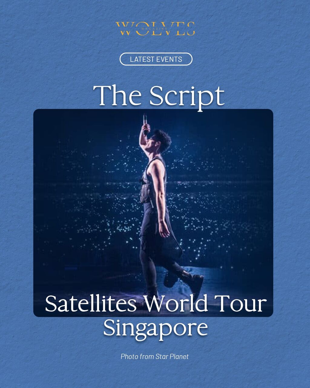 The Script: Satellites World Tour in Singapore 2025