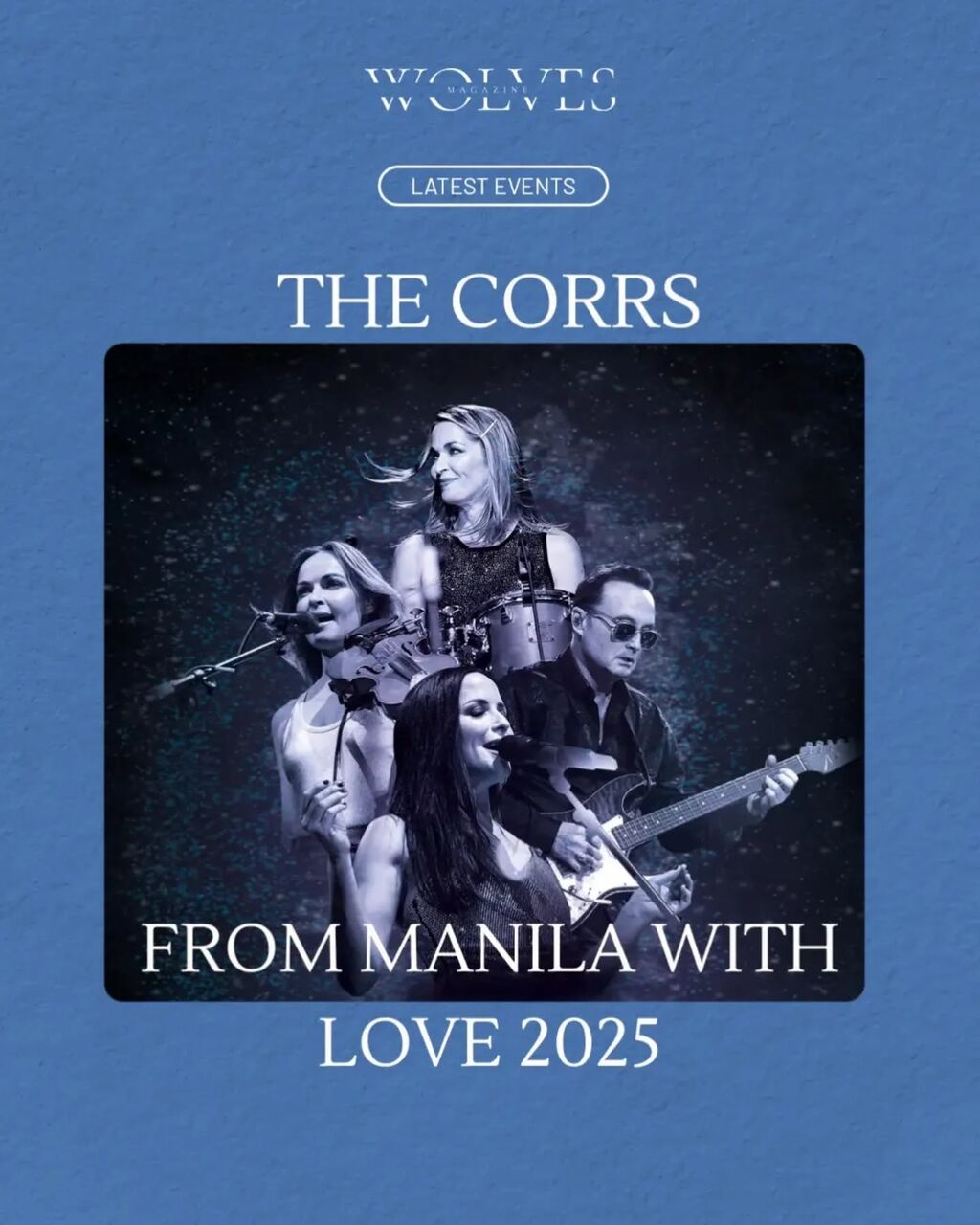 &ldquo;THE CORRS: FROM MANILA WITH LOVE&rdquo; to Serenade Filipino Audience this Valentine&rsquo;s