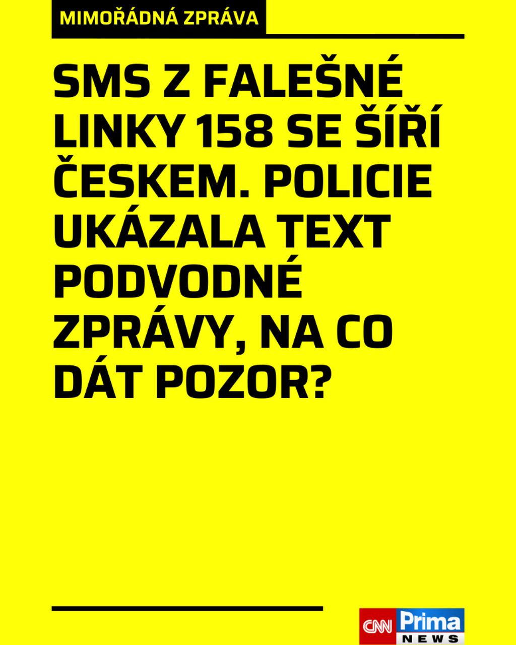 SMS z fale&scaron;n&eacute; linky 158 se &scaron;&iacute;ř&iacute; Českem. Policie uk&aacute;zala text podvodn&eacute; zpr&aacute;vy, na co d&aacute;t pozor?