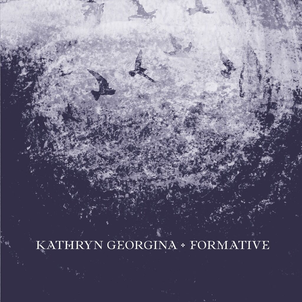 Buy / Stream Kathryn Georgina - Formative