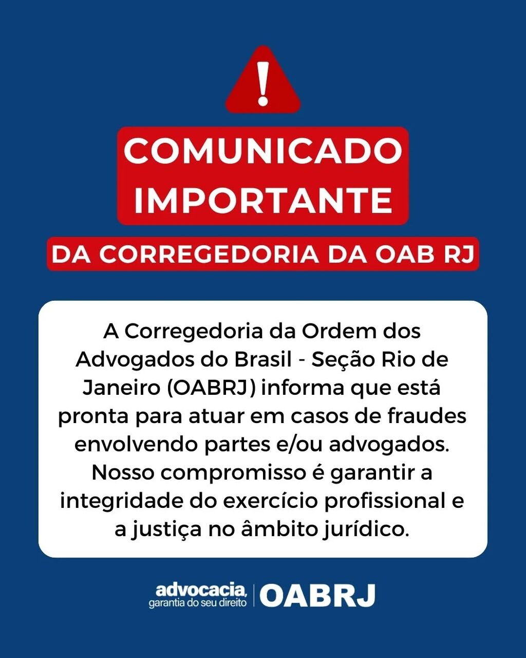 Fique de olho! Corregedoria da OABRJ disponibiliza canais de den&uacute;ncia para casos de fraude