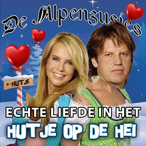 Echte liefde in het hutje op de hei (T-Fooh Mashup)