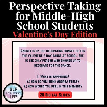 Valentine's Day Perspective Taking Lesson for Older Students-Digital Slides