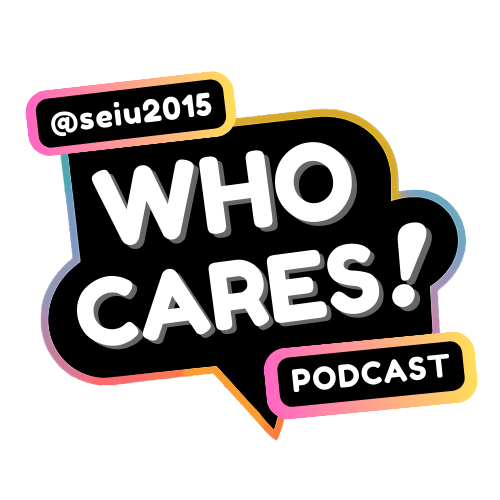 Who Cares! Podcast: New Episodes