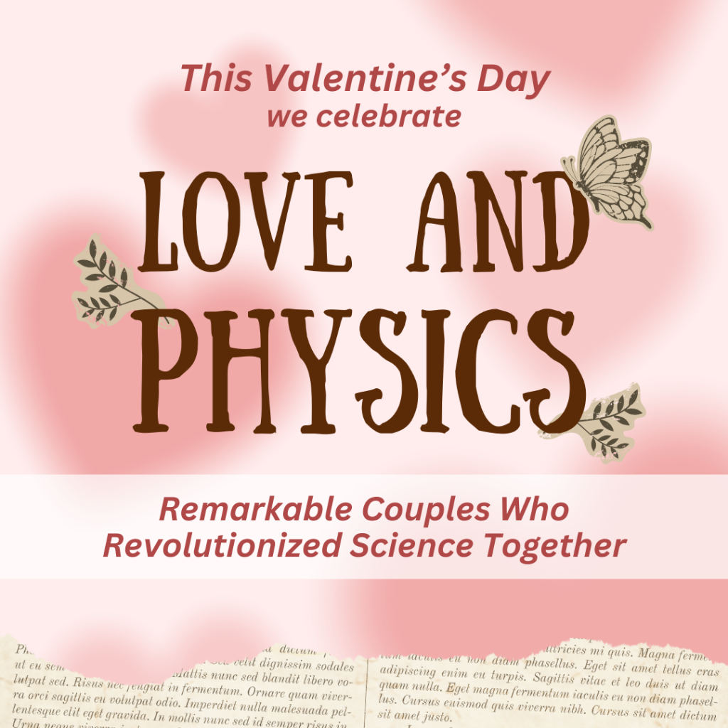 Love and Physics: Remarkable couples who revolutionized science together