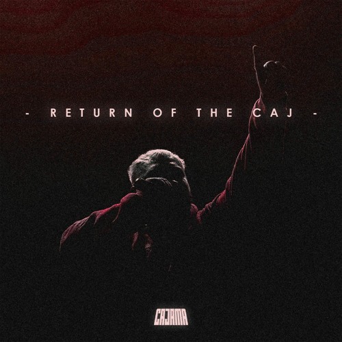 STREAM "RETURN OF THE CAJ"